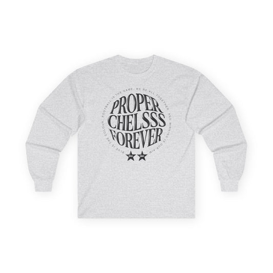 Unisex Long Sleeve T-Shirt - Chelsea "Proper Chelsea"