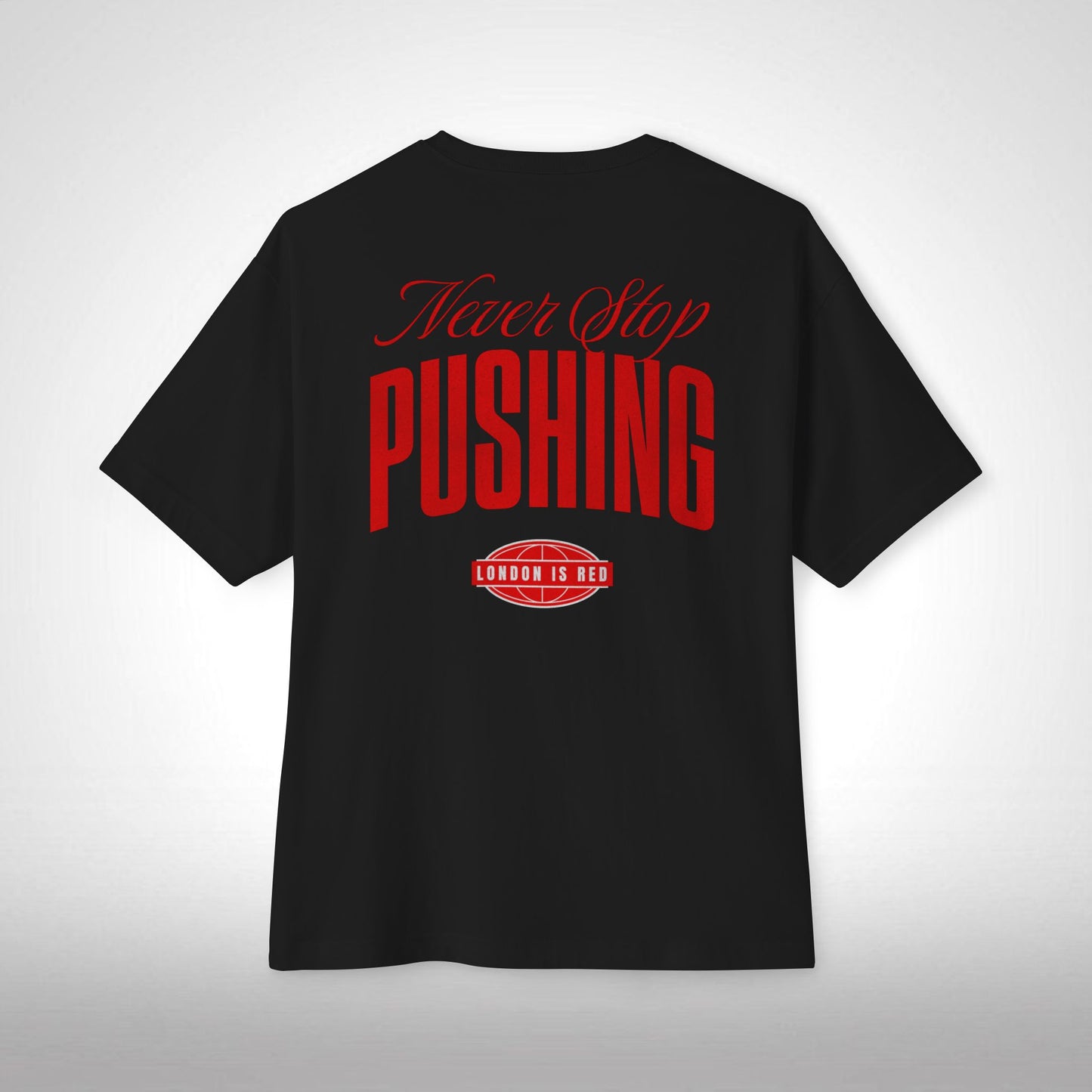 T-Shirt Oversized - Never Stop Pushing (Arsenal)