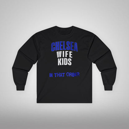 Unisex Long Sleeve T-Shirt - In That Order (Chelsea)