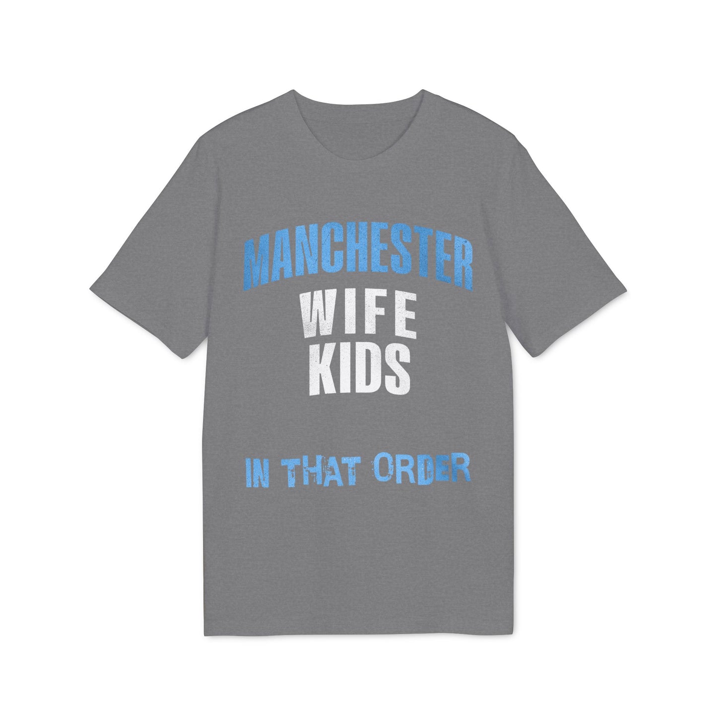 T-Shirt Mixte - In That Order (Manchester City)