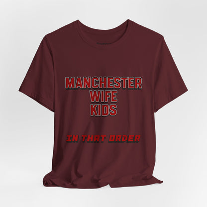 T-Shirt Mixte - In That Order (Manchester United)