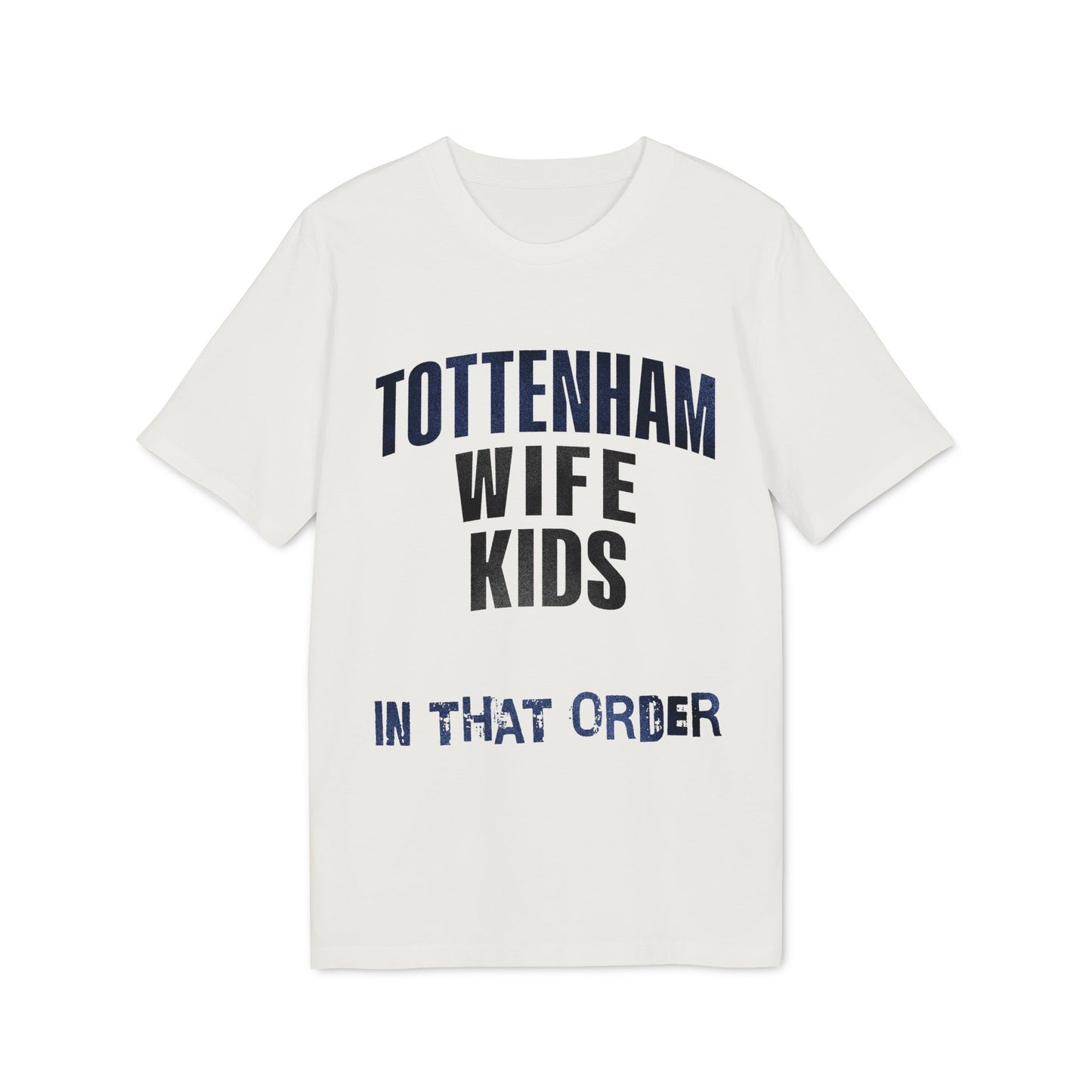 T-Shirt Mixte - In That Order (Tottenham Hotspur)