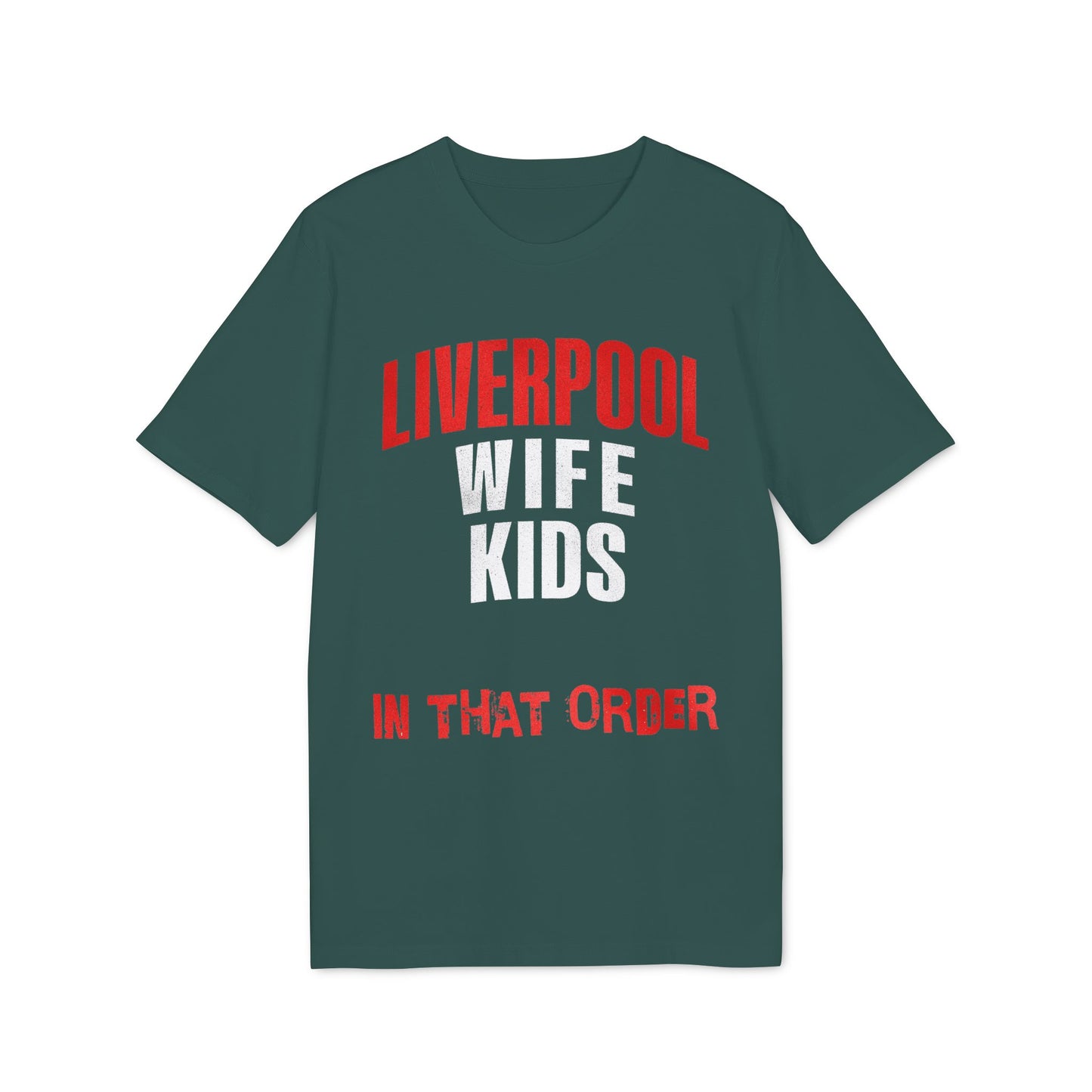 T-Shirt Mixte - In That Order (Liverpool)