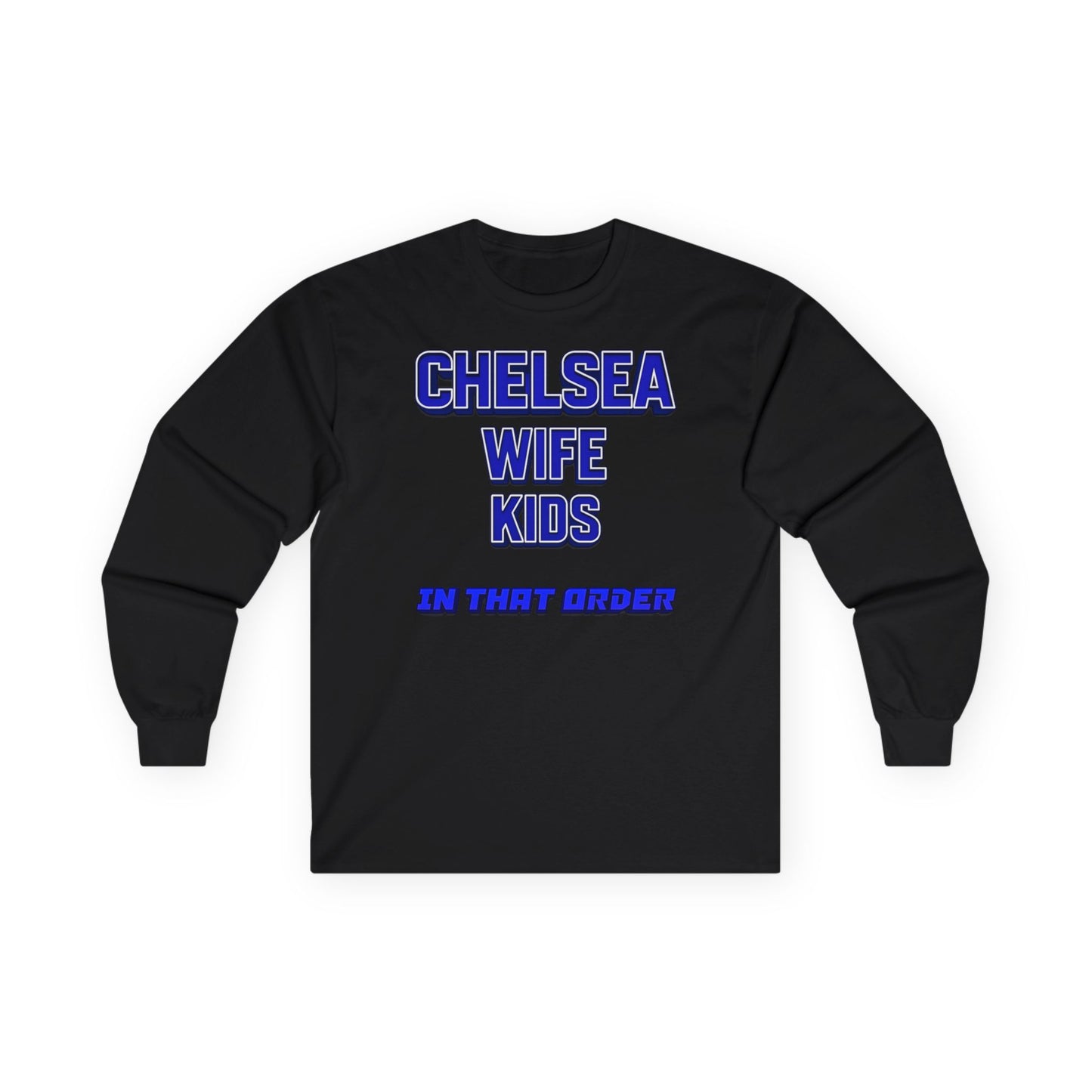 T-Shirt Manches Longues Mixte - In That Order (Chelsea)