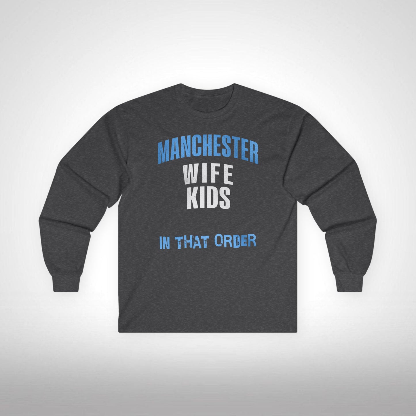 Mixed Long Sleeve T-Shirt - In That Order (Manchester City)