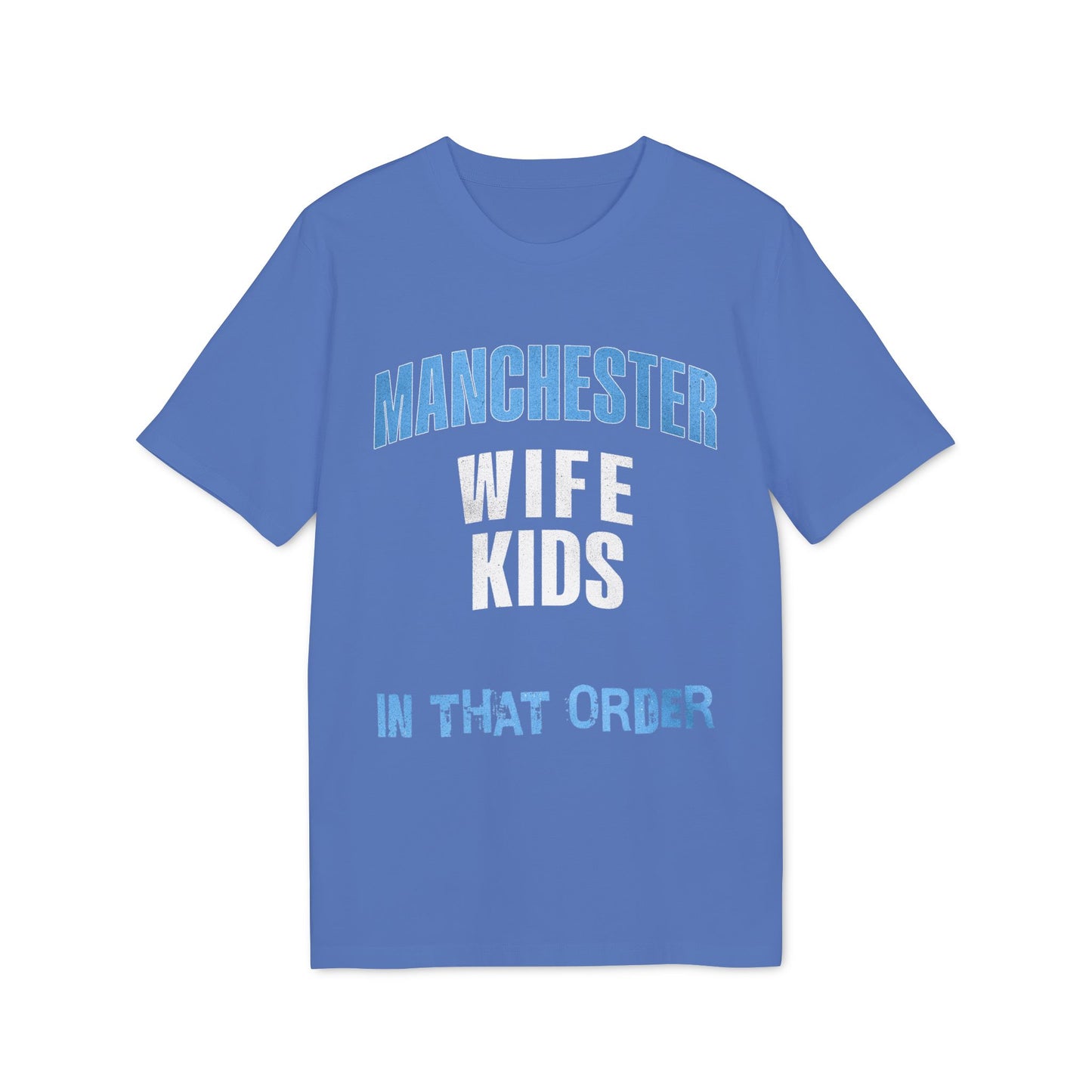 T-Shirt Mixte - In That Order (Manchester City)