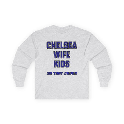 Unisex Long Sleeve T-Shirt - In That Order (Chelsea)