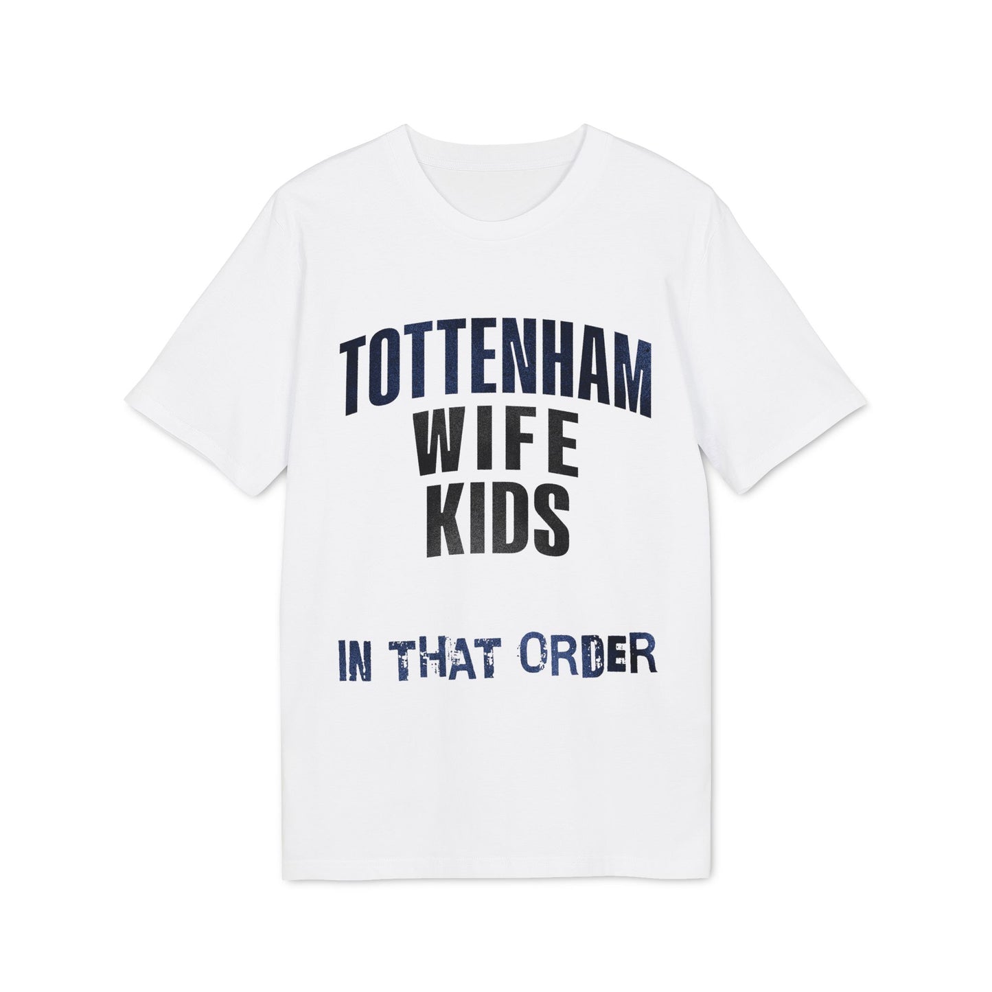T-Shirt Mixte - In That Order (Tottenham Hotspur)