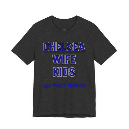 T-Shirt Mixte - In That Order (Chelsea FC)