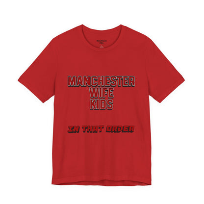T-Shirt Mixte - In That Order (Manchester United)