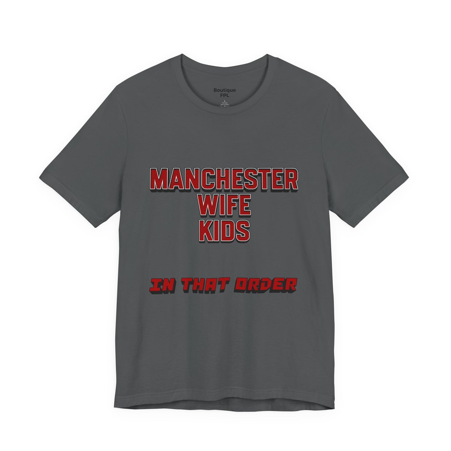 T-Shirt Mixte - In That Order (Manchester United)