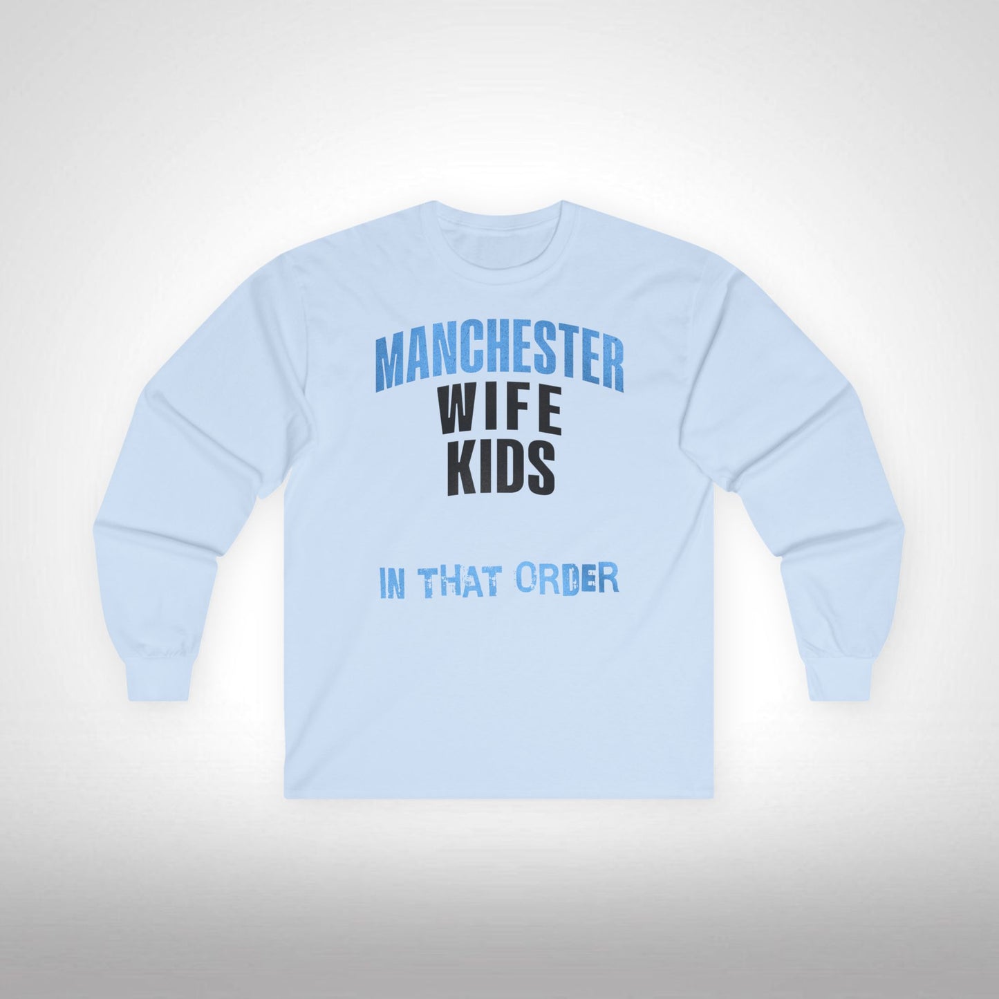 Mixed Long Sleeve T-Shirt - In That Order (Manchester City)