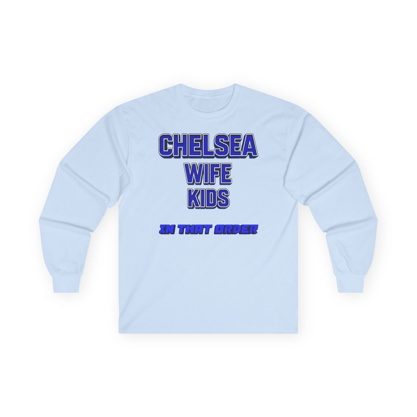 T-Shirt Manches Longues Mixte - In That Order (Chelsea)