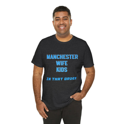 T-Shirt Mixte - In That Order (Manchester City)