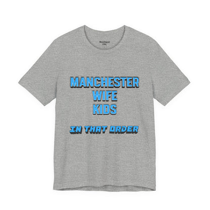 T-Shirt Mixte - In That Order (Manchester City)