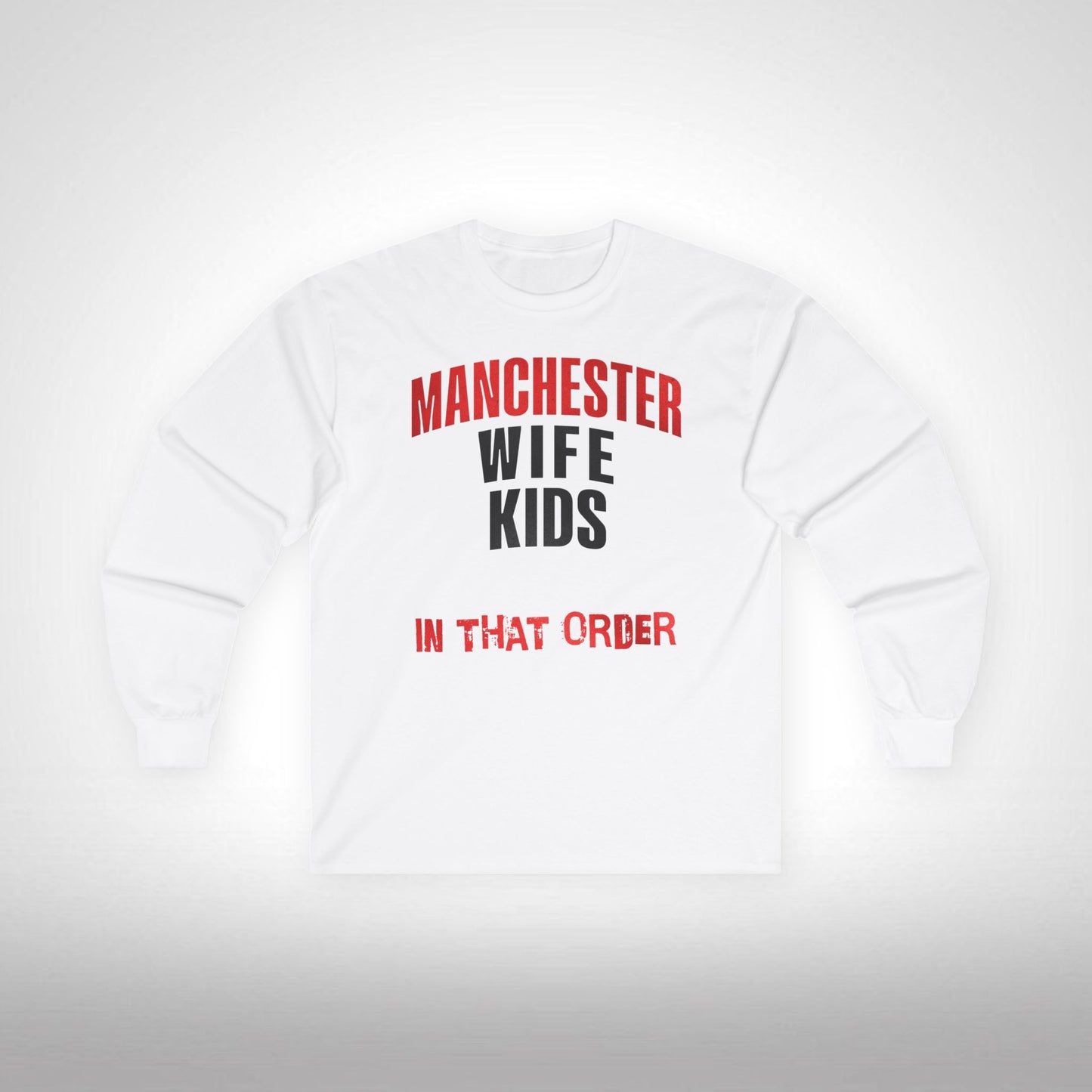 Mixed Long Sleeve T-Shirt - In That Order (Man United)