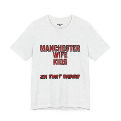 T-Shirt Mixte - In That Order (Manchester United)