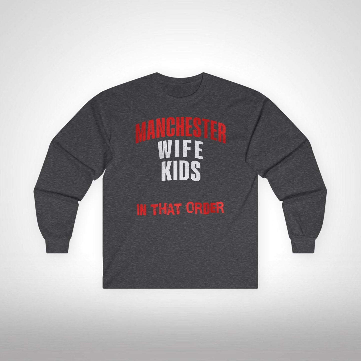 Mixed Long Sleeve T-Shirt - In That Order (Man United)