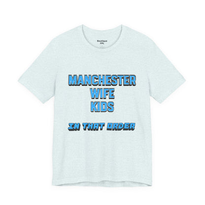 T-Shirt Mixte - In That Order (Manchester City)