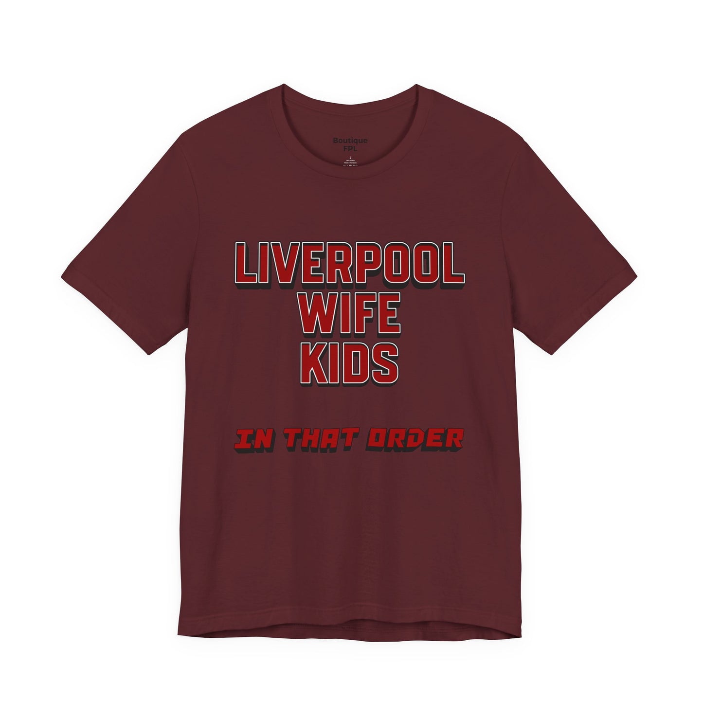 T-Shirt Mixte - In That Order (Liverpool)