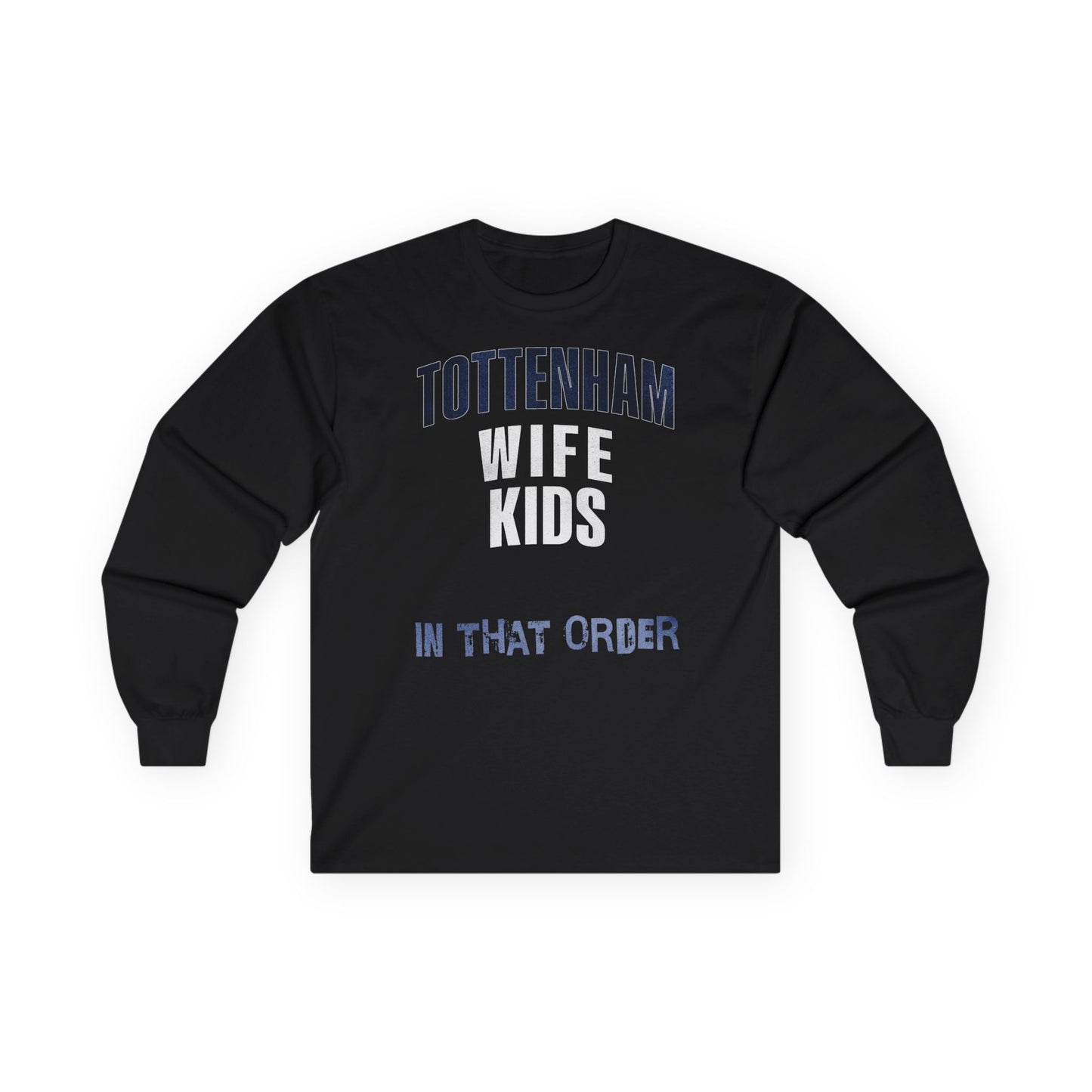 T-Shirt Manches Longues Mixte - In That Order (Tottenham)
