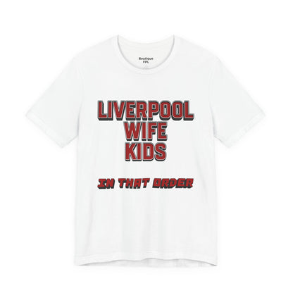 T-Shirt Mixte - In That Order (Liverpool)