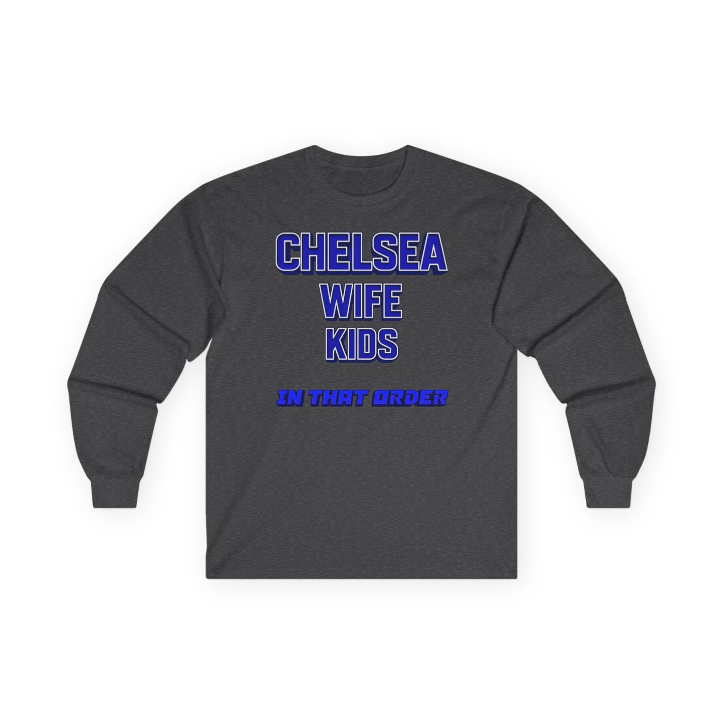 T-Shirt Manches Longues Mixte - In That Order (Chelsea)