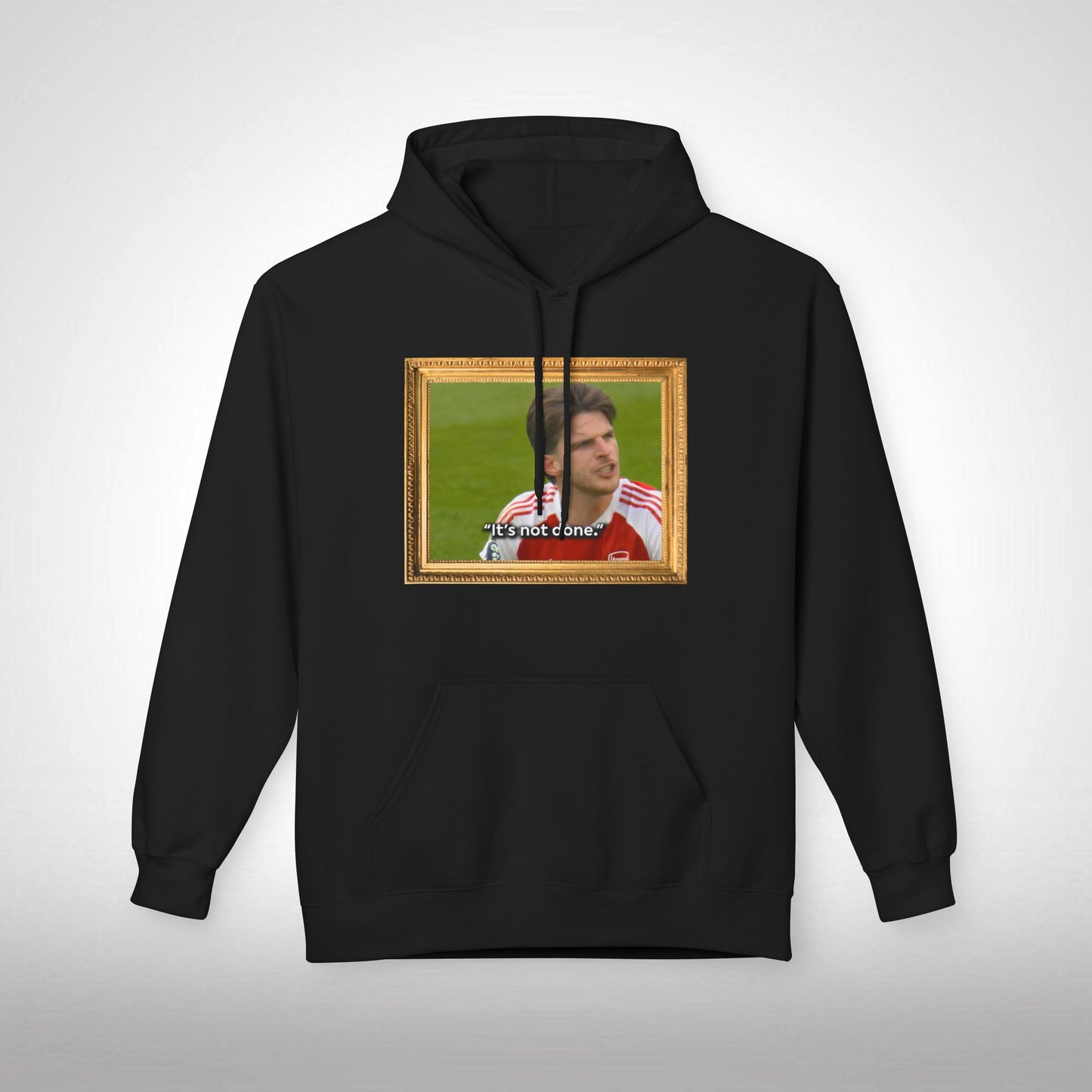 Hoodie Capuche - It's not done (Rice, Arsenal)