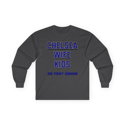 Unisex Long Sleeve T-Shirt - In That Order (Chelsea)