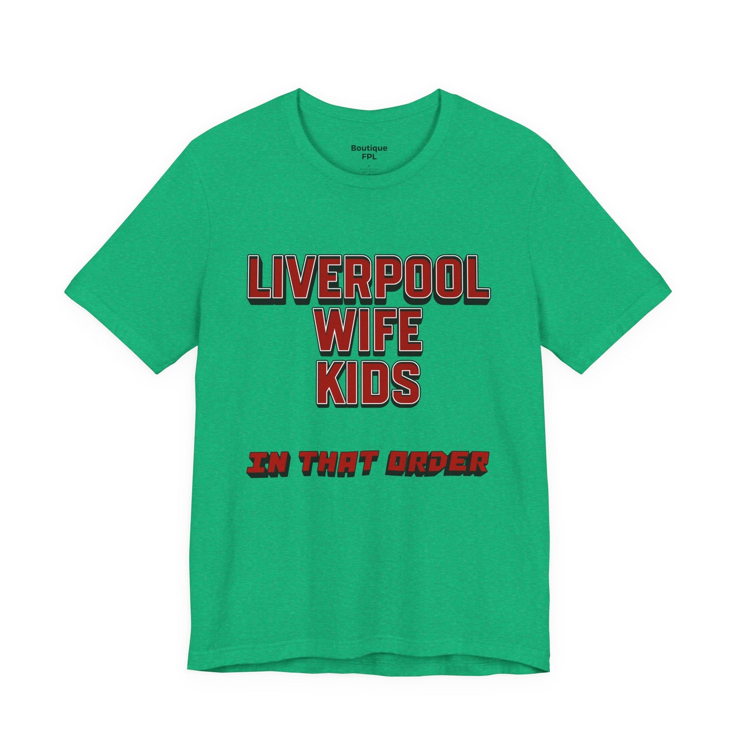 T-Shirt Mixte - In That Order (Liverpool)