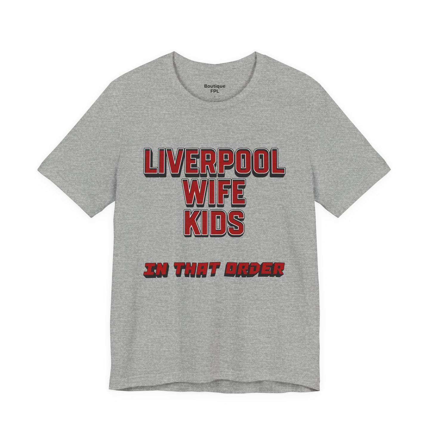 T-Shirt Mixte - In That Order (Liverpool)