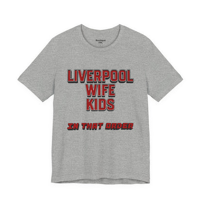 T-Shirt Mixte - In That Order (Liverpool)
