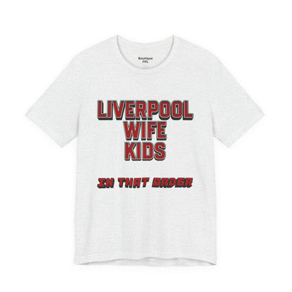 T-Shirt Mixte - In That Order (Liverpool)