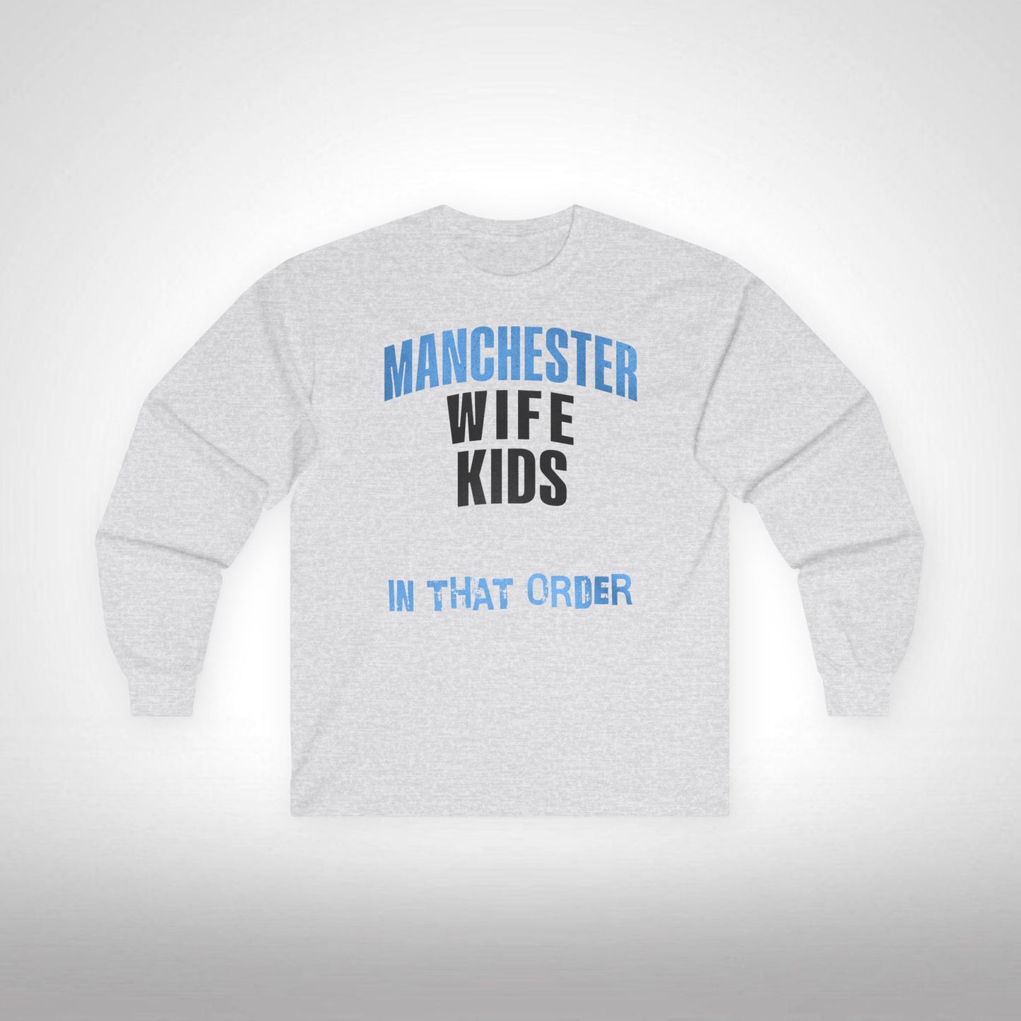 Mixed Long Sleeve T-Shirt - In That Order (Manchester City)