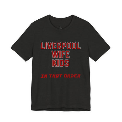 T-Shirt Mixte - In That Order (Liverpool)