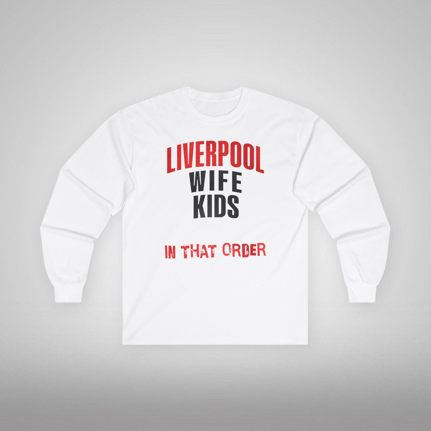 T-Shirt Manches Longues - In That Order (Liverpool)
