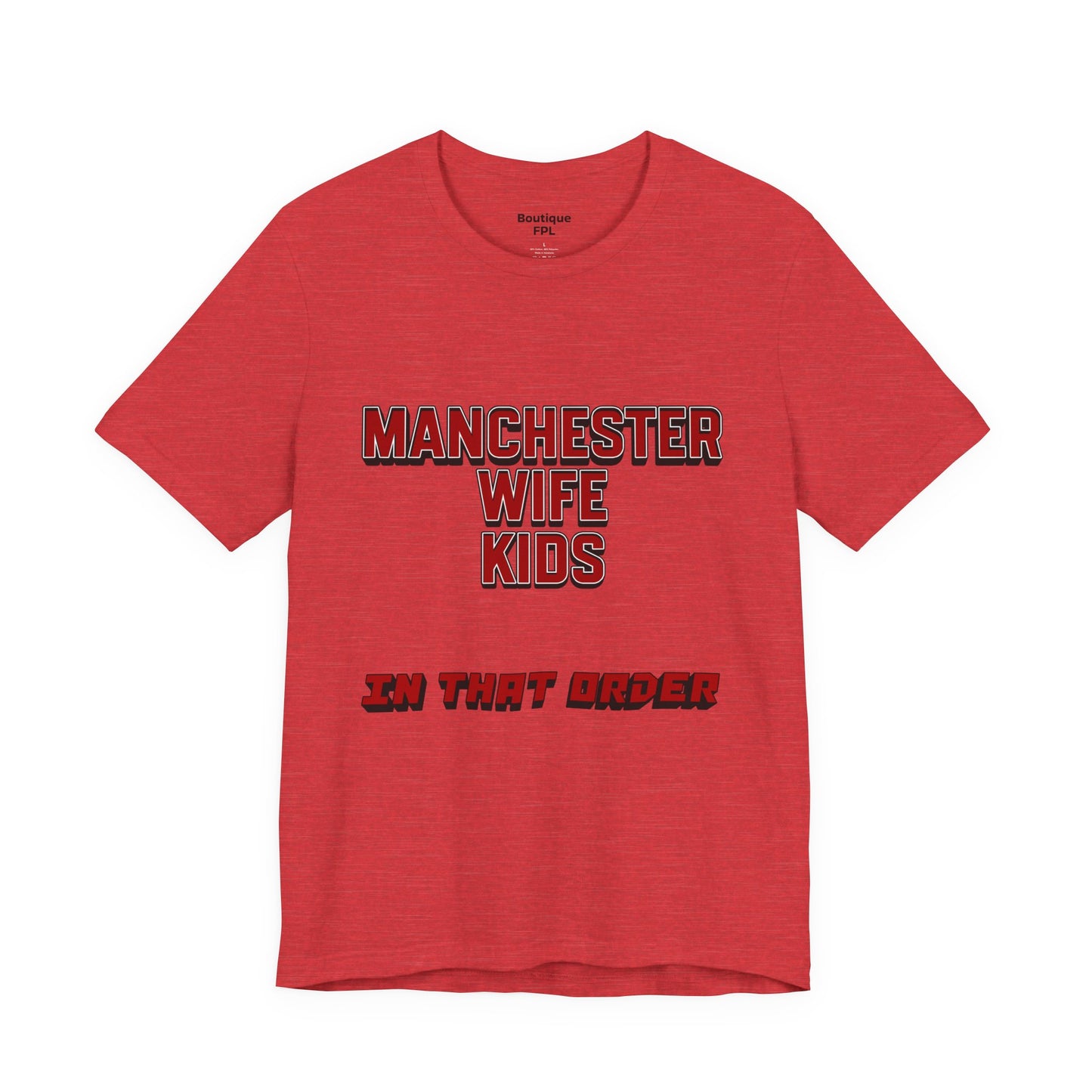 T-Shirt Mixte - In That Order (Manchester United)