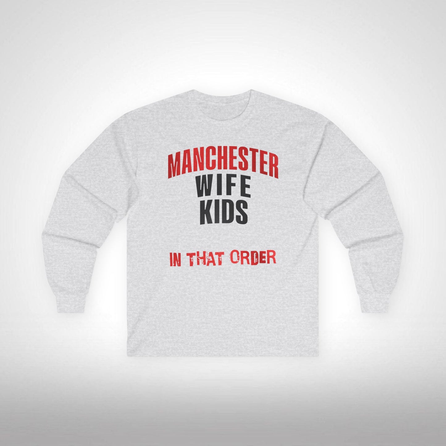 Mixed Long Sleeve T-Shirt - In That Order (Man United)